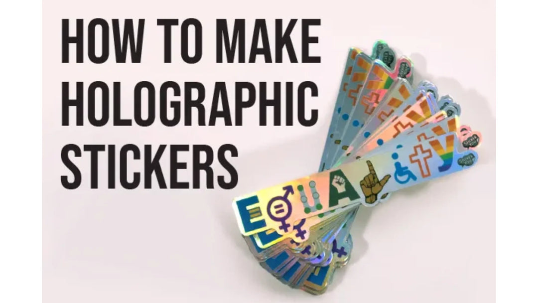 How to Make Holographic Stickers?